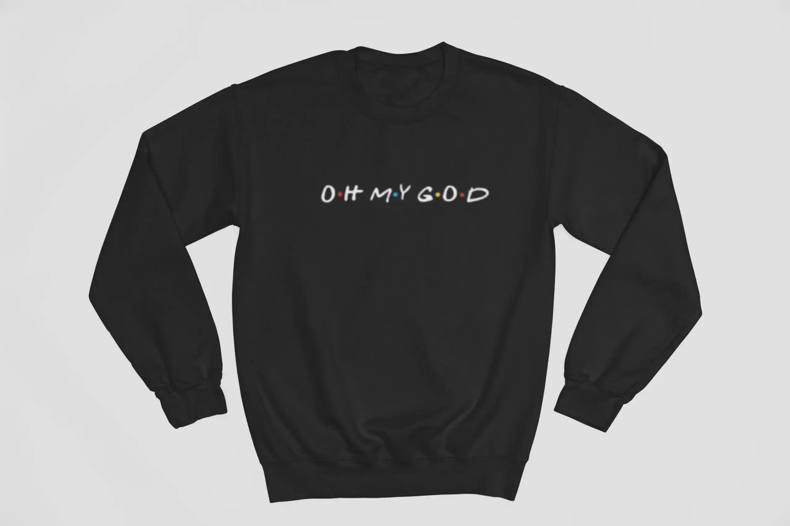 Black sweatshirt featuring "OH MY GOD" text in colorful Dr. Seuss style.
