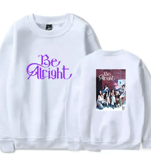 IVE Be Alright Sweatshirt #4